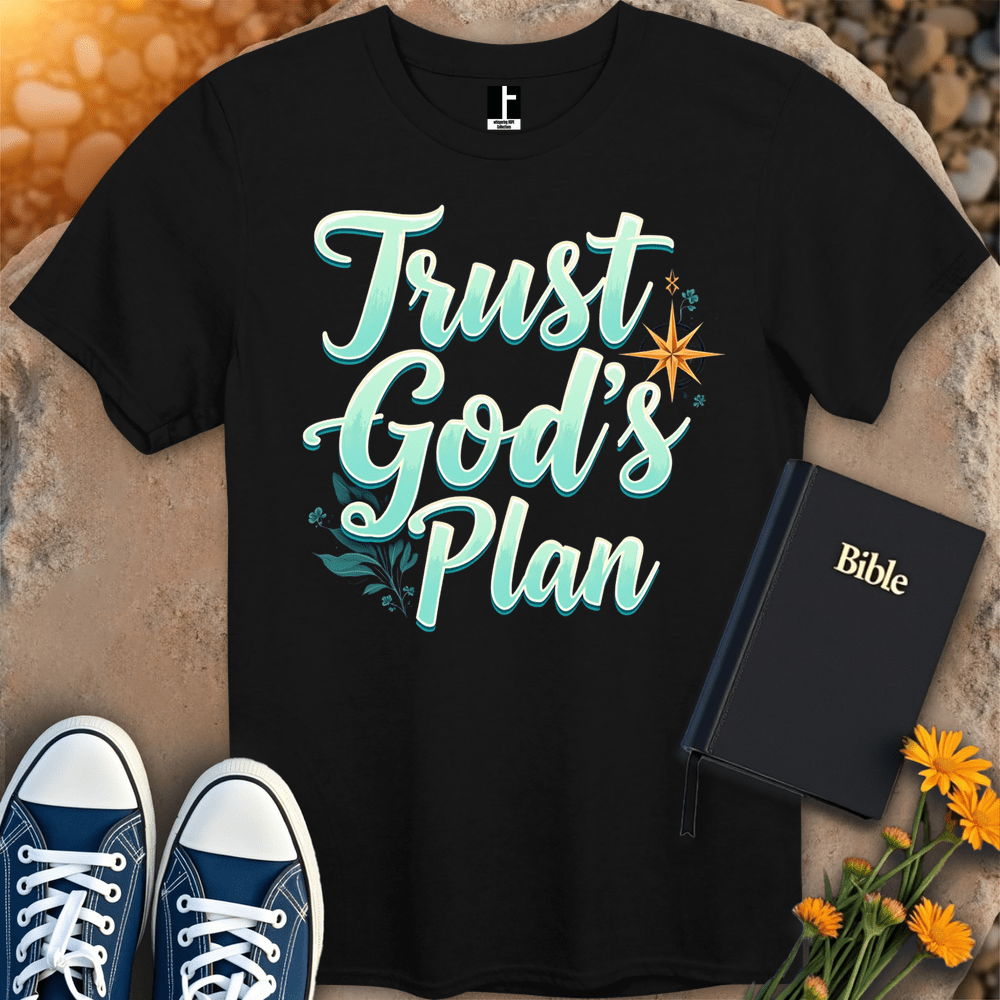 T-Shirt S / Black TrustGodsPlan T-Shirt