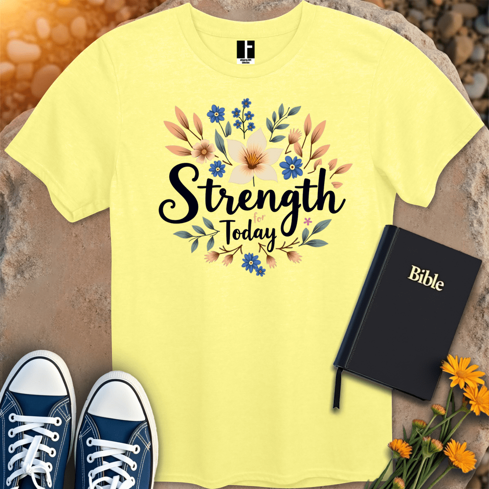 T-Shirt S / Cornsilk StrengthForToday T-Shirt