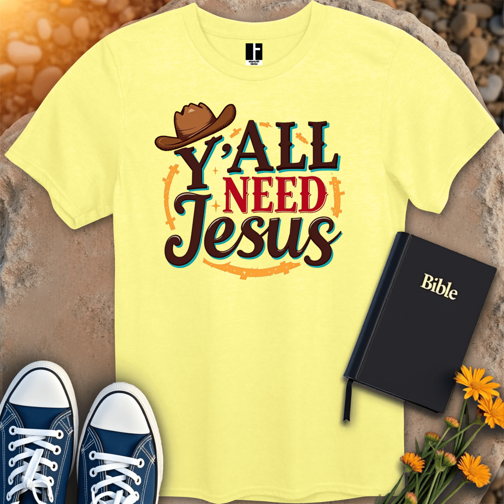 T-Shirt S / Cornsilk YallNeedJesus T-Shirt