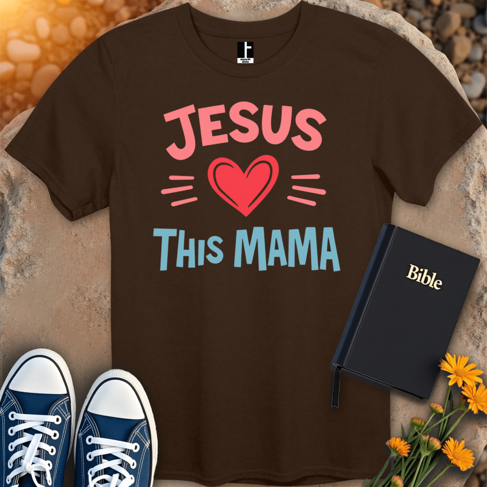 T-Shirt S / Dark Chocolate JesusThisMama T-Shirt