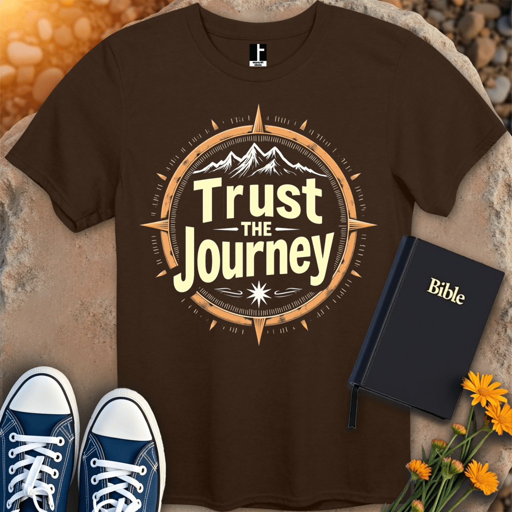 T-Shirt S / Dark Chocolate TrustTheJourney T-Shirt
