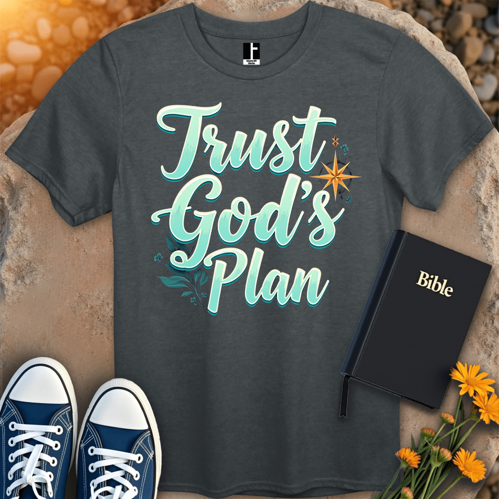 T-Shirt S / Dark Heather TrustGodsPlan T-Shirt