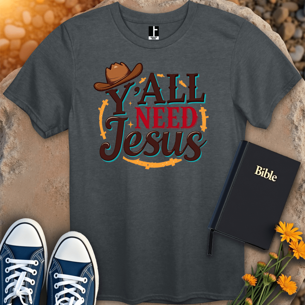 T-Shirt S / Dark Heather YallNeedJesus T-Shirt