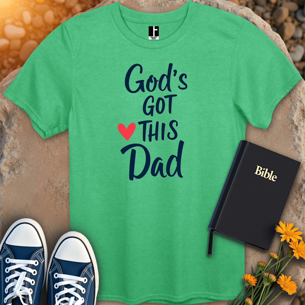 T-Shirt S / Heather Irish Green GodsGotThisDad T-Shirt