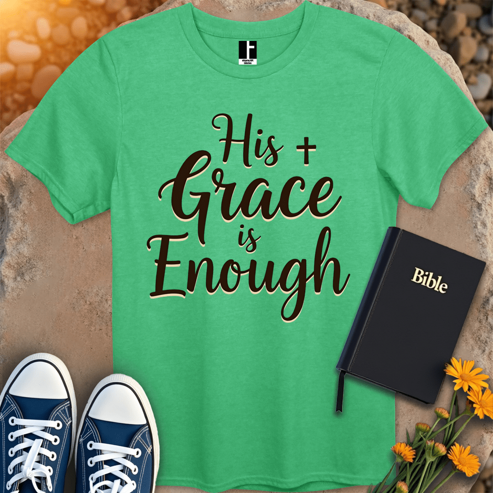 T-Shirt S / Heather Irish Green GraceIsEnough T-Shirt