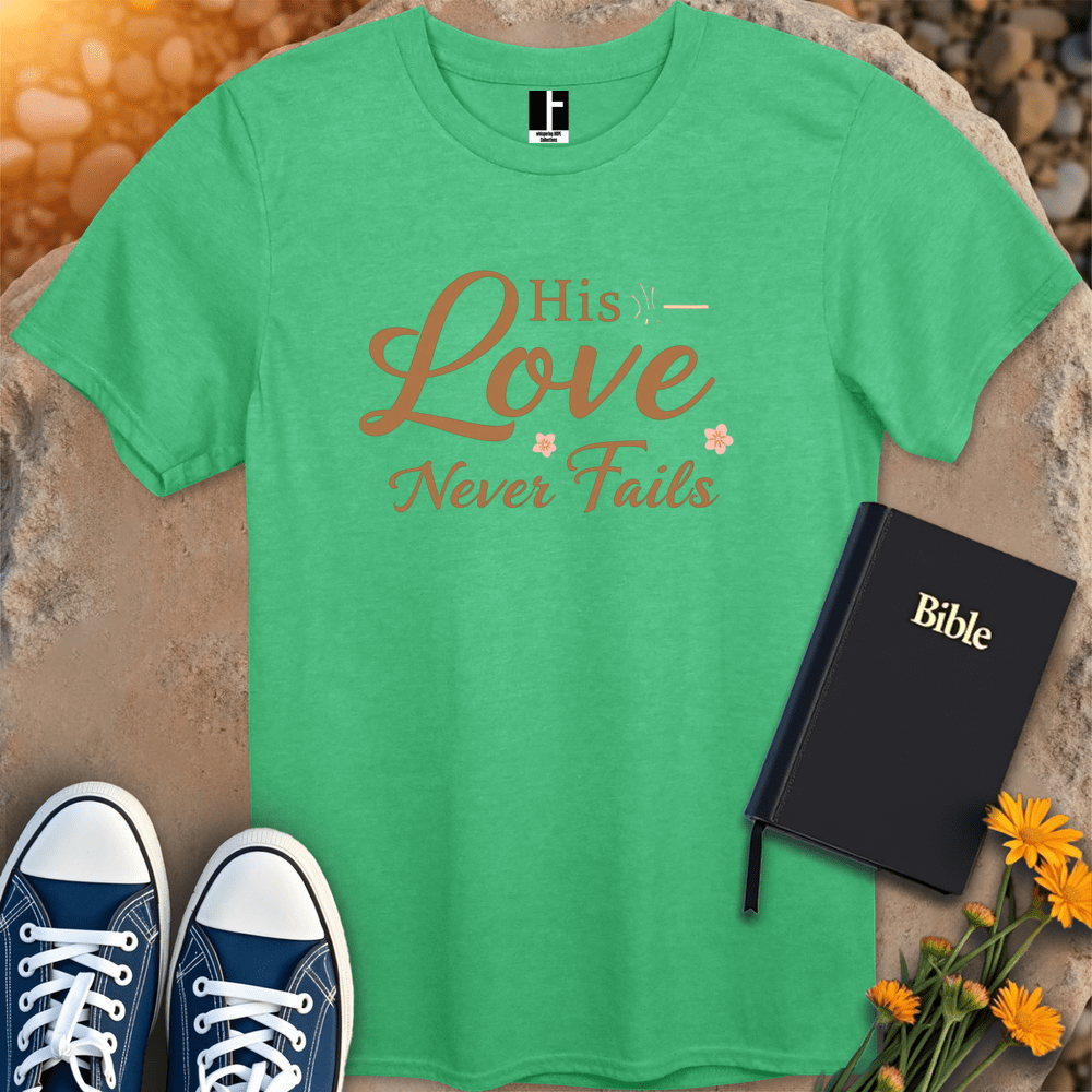 T-Shirt S / Heather Irish Green HisLoveNeverFails T-Shirt