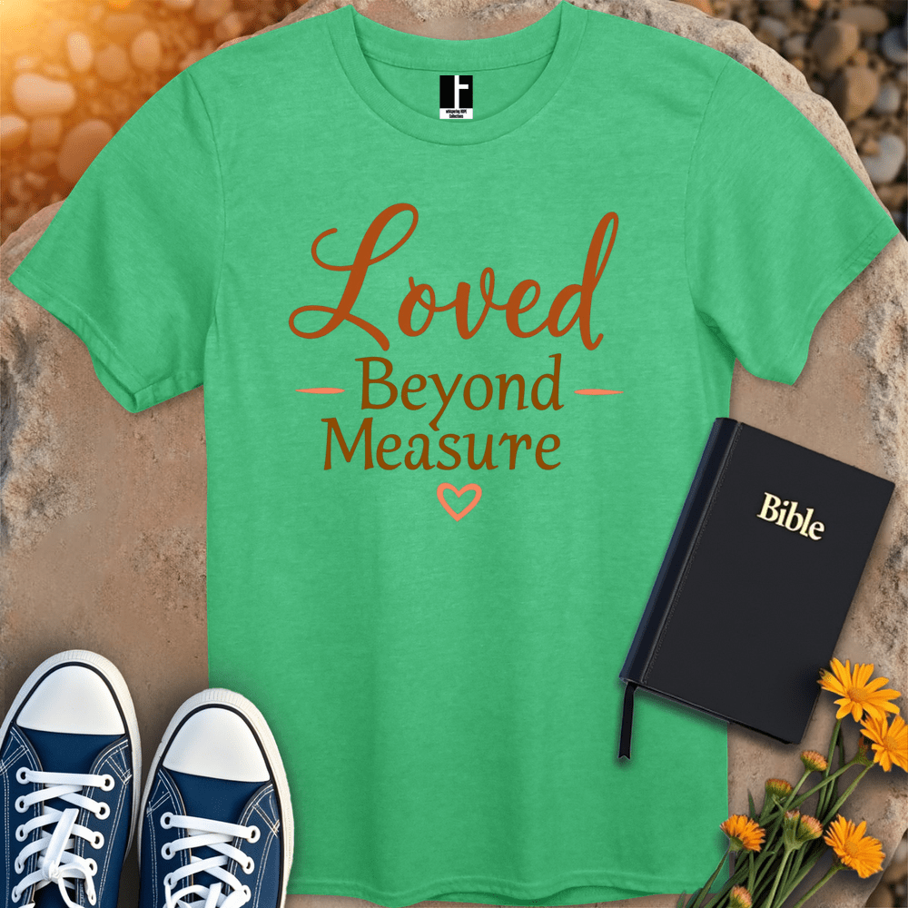 T-Shirt S / Heather Irish Green LovedBeyondMeasure T-Shirt
