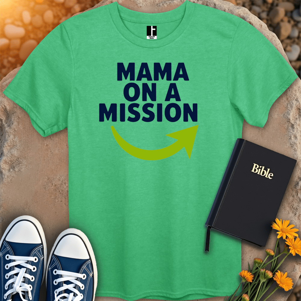 T-Shirt S / Heather Irish Green MamaOnAMission T-Shirt