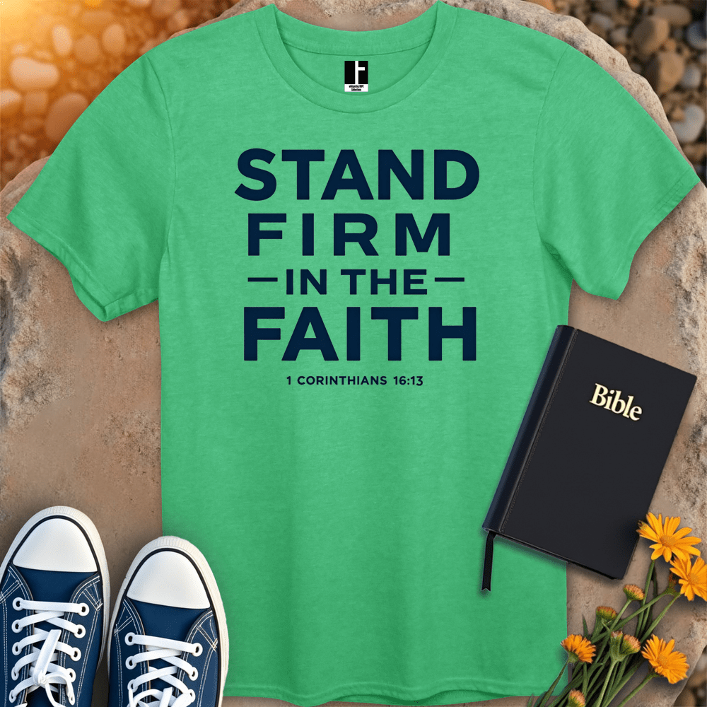 T-Shirt S / Heather Irish Green StandFirmInFaith T-Shirt