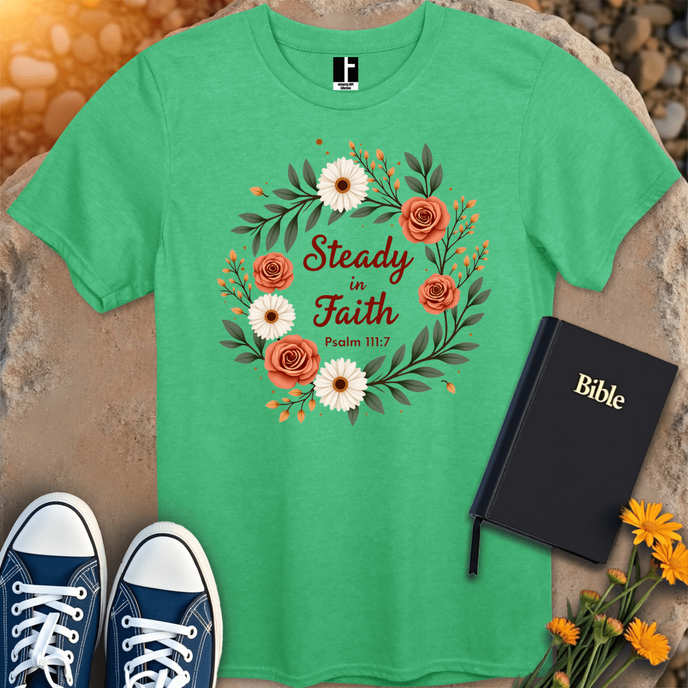 T-Shirt S / Heather Irish Green SteadyInFaith T-Shirt