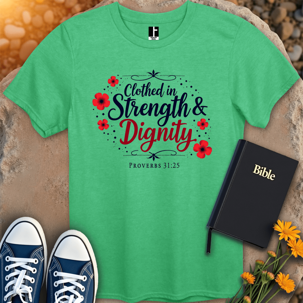 T-Shirt S / Heather Irish Green StrengthAndDignityT-Shirt