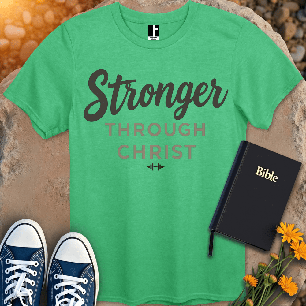 T-Shirt S / Heather Irish Green StrongerThroughChrist T-Shirt