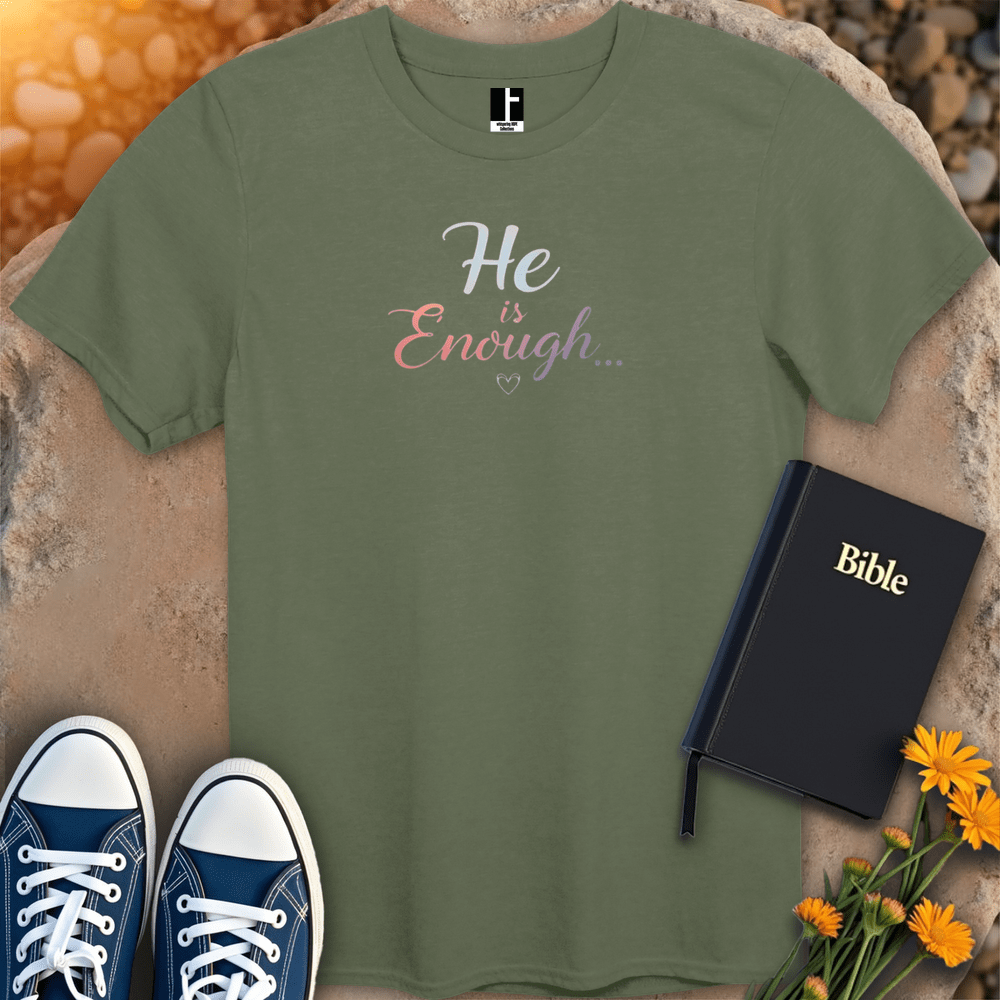 T-Shirt S / Military Green HeIsEnough T-Shirt