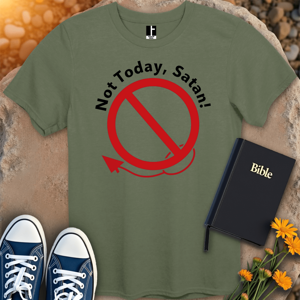 T-Shirt S / Military Green NotTodaySatan T-Shirt