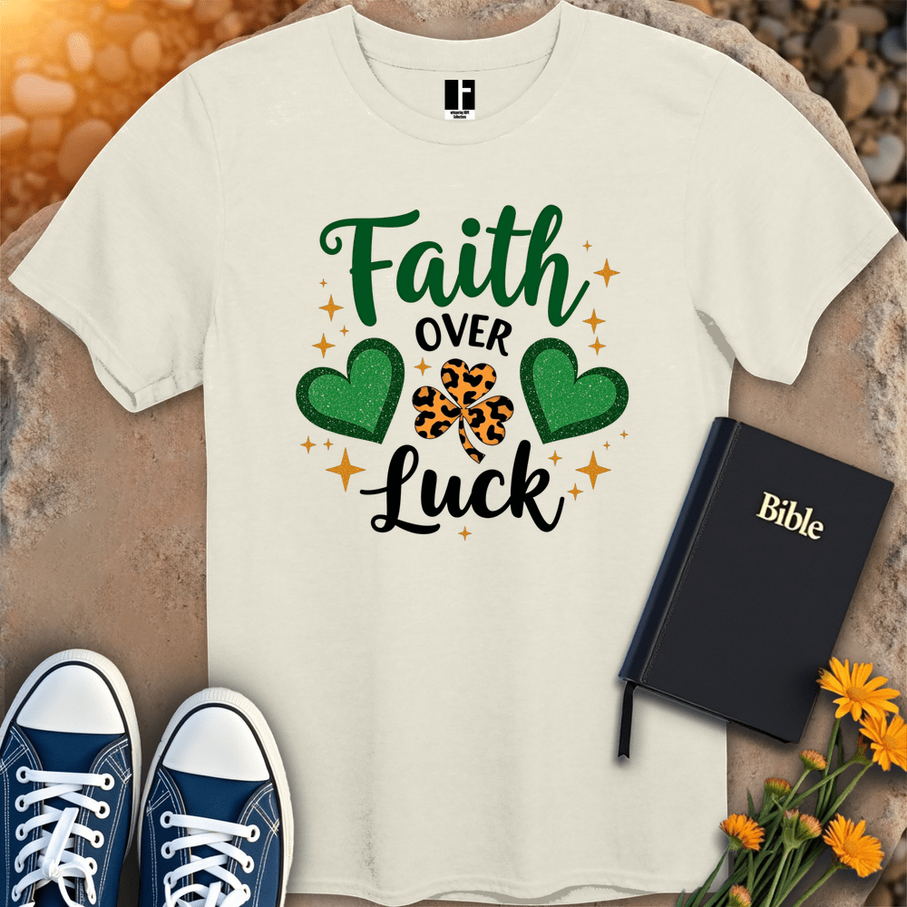 T-Shirt S / Natural FaithOverLuck T-Shirt