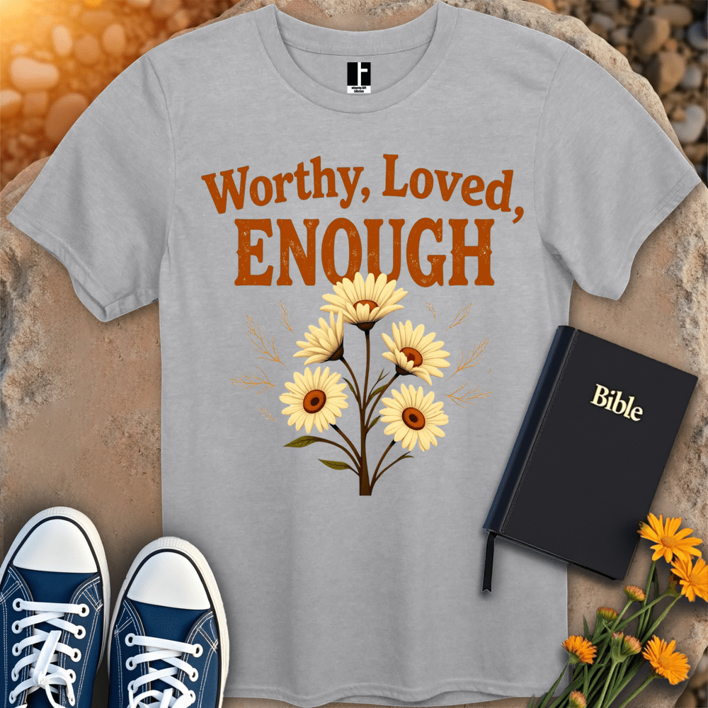 T-Shirt S / Sport Grey WorthyLovedEnough T-Shirt