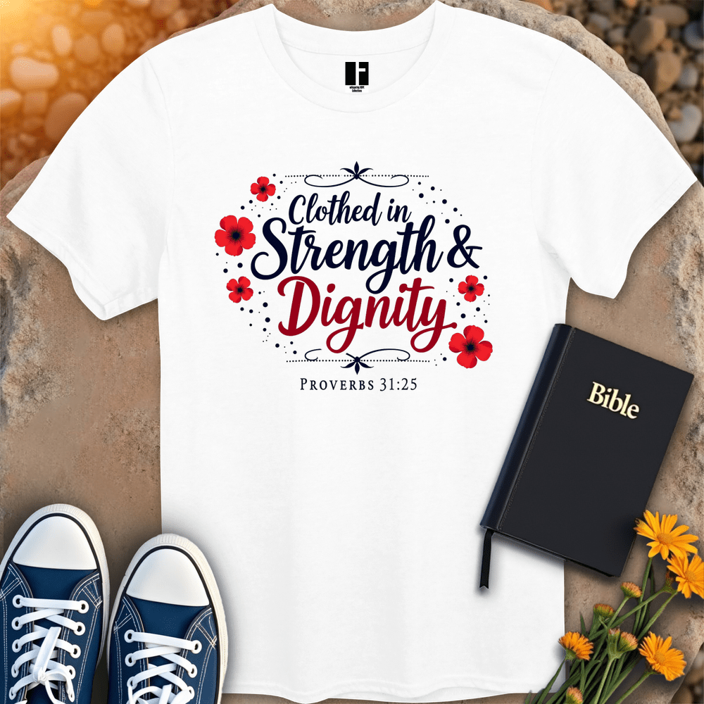 T-Shirt S / White StrengthAndDignityT-Shirt