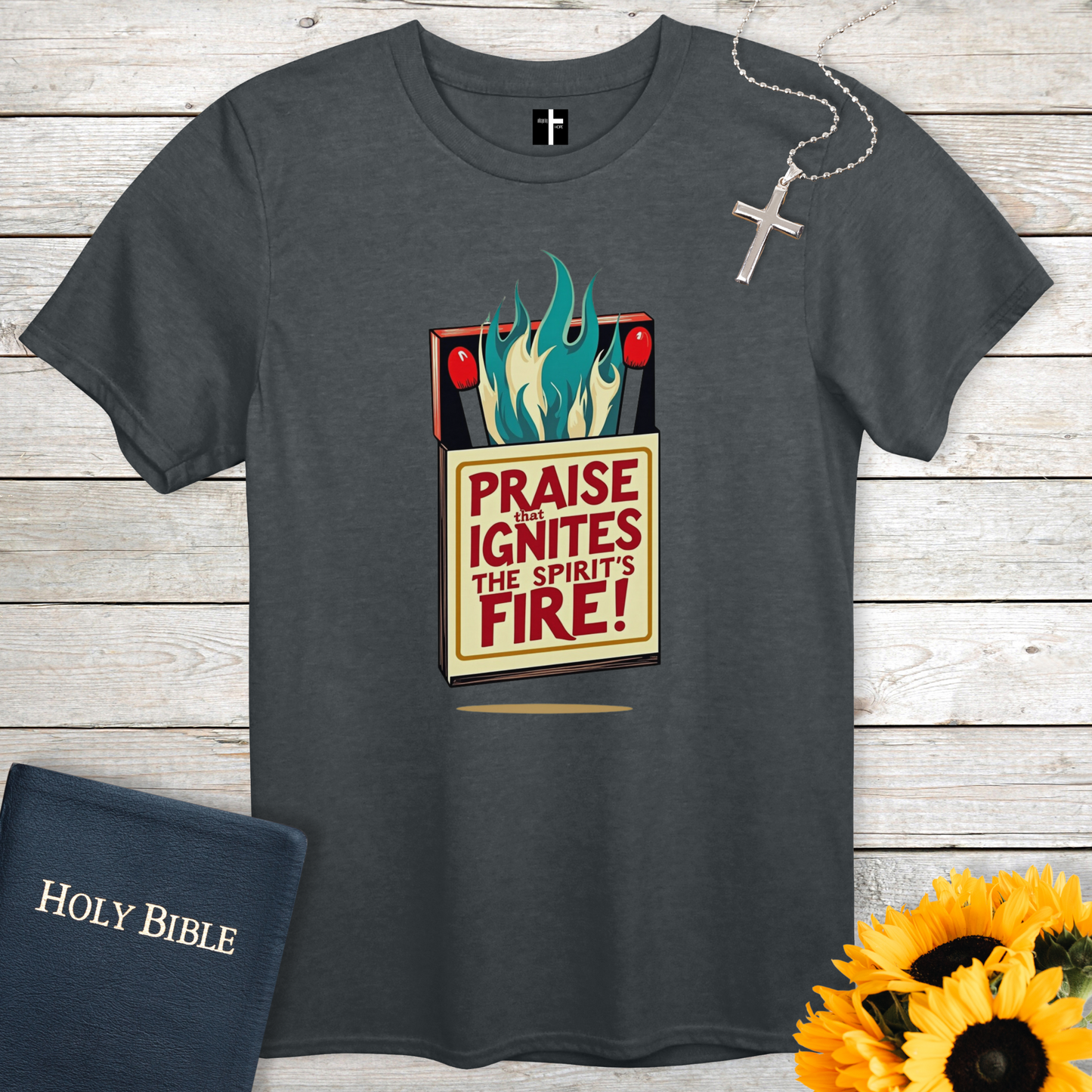 Praise That Ignites Unisex Christian T-Shirt