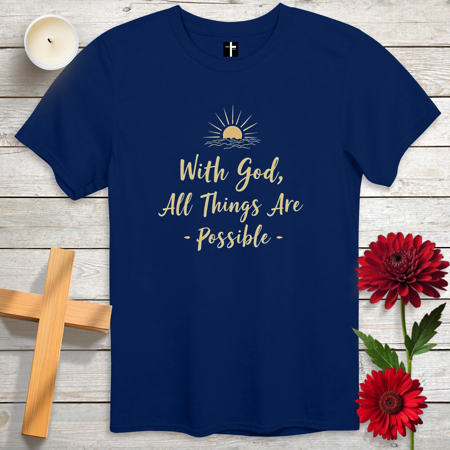 All Things Are Possible Unisex Christian T-Shirt