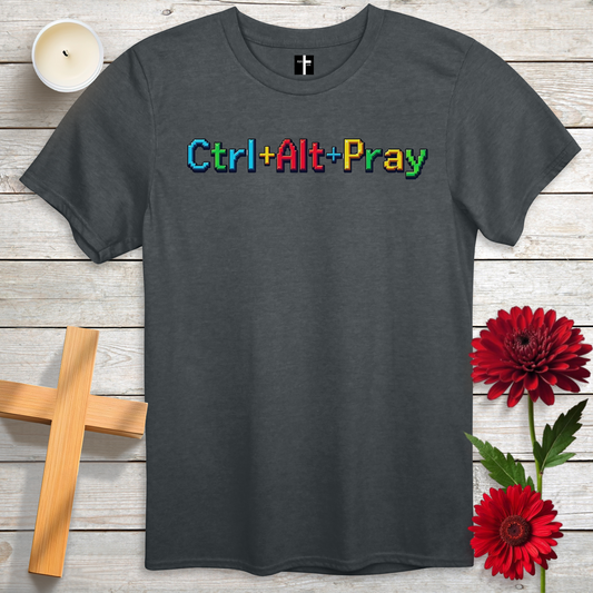 Ctrl+Alt+Pray Unisex Christian T-Shirt