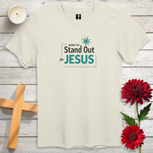 Stand Out For Jesus Unisex Christian T-Shirt