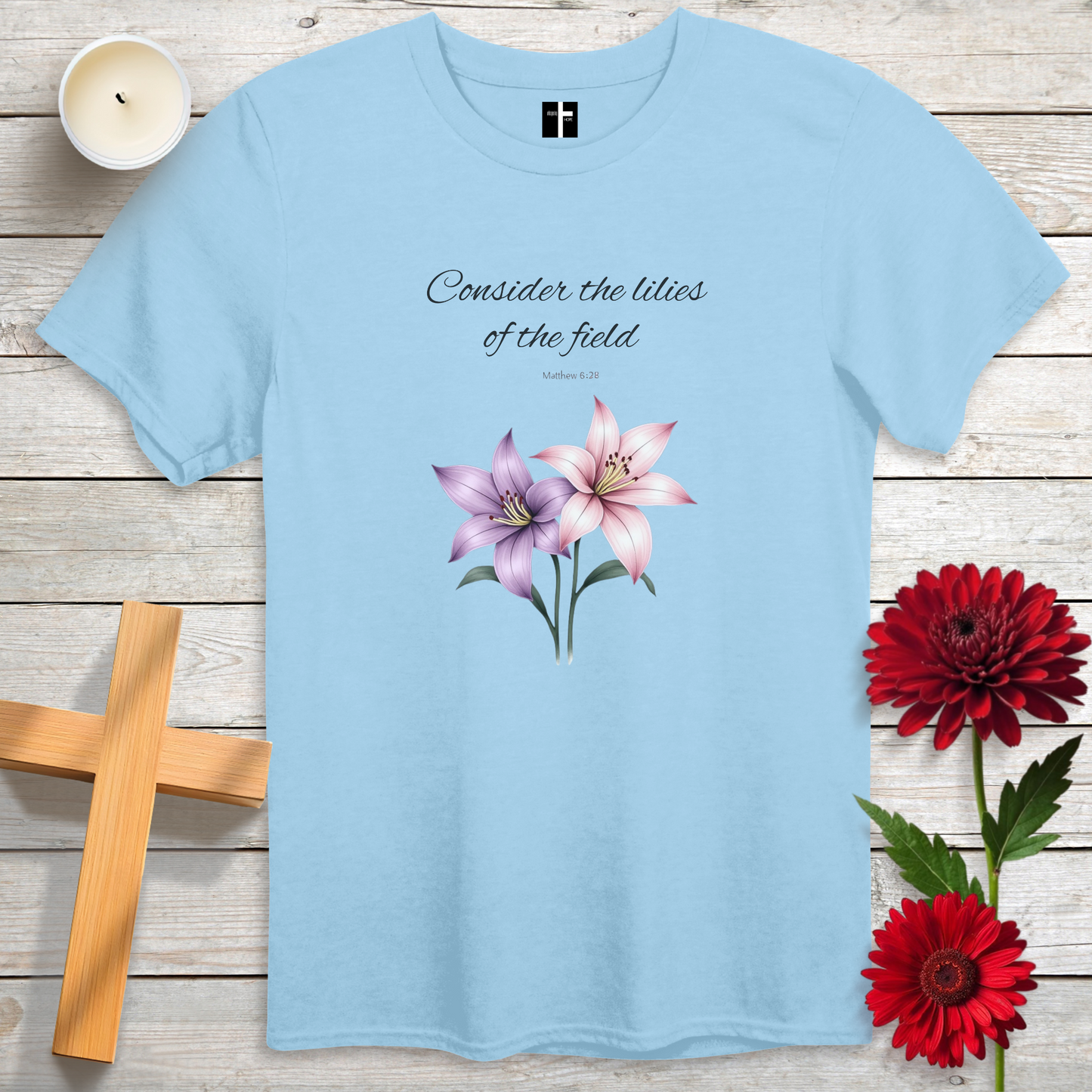 Lilies Of The Field Unisex Christian T-Shirt