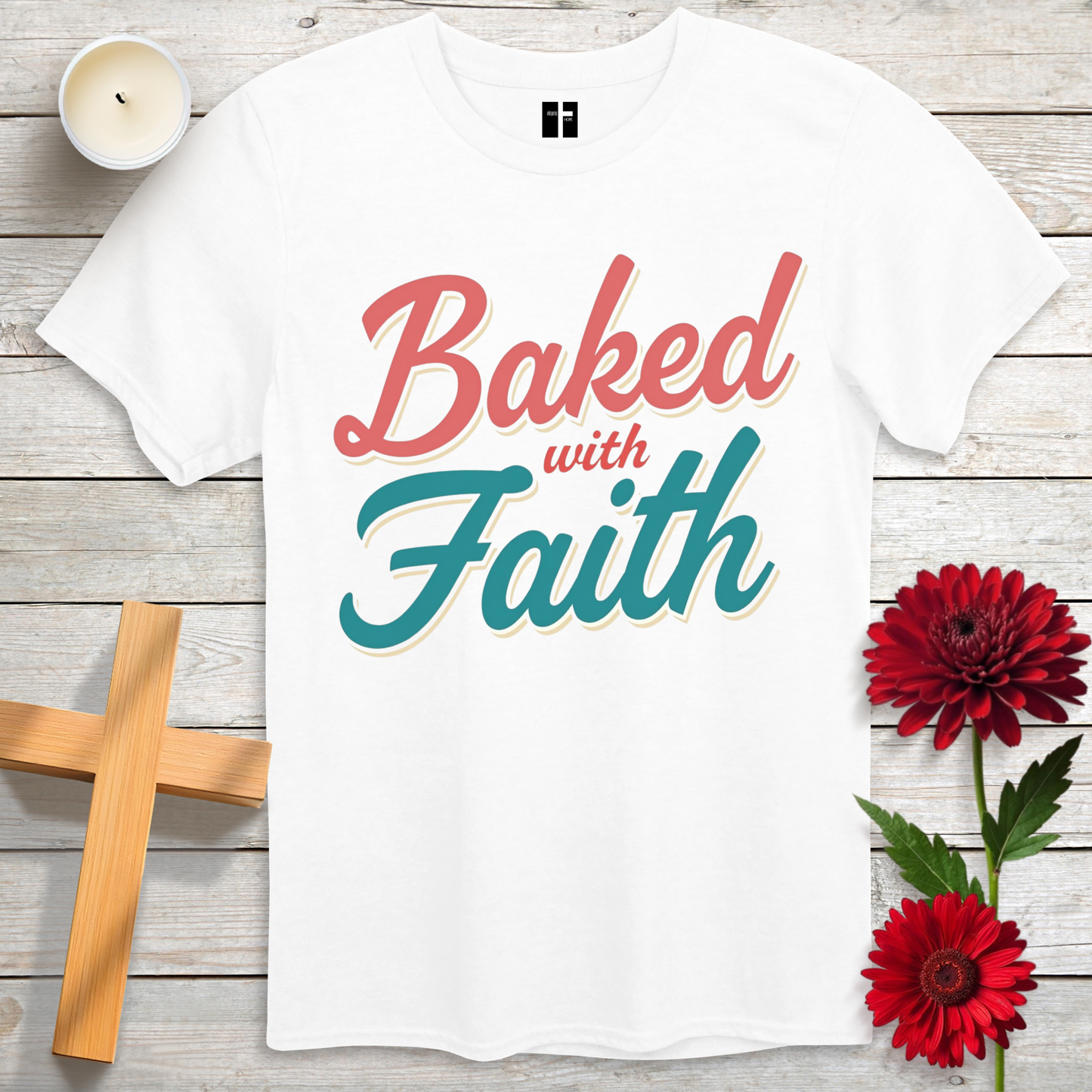 Baked with Faith Unisex Christian T-Shirt