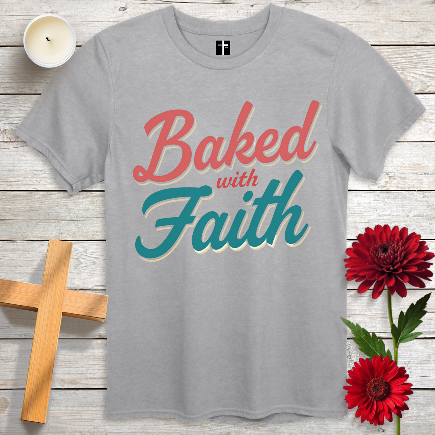 Baked with Faith Unisex Christian T-Shirt