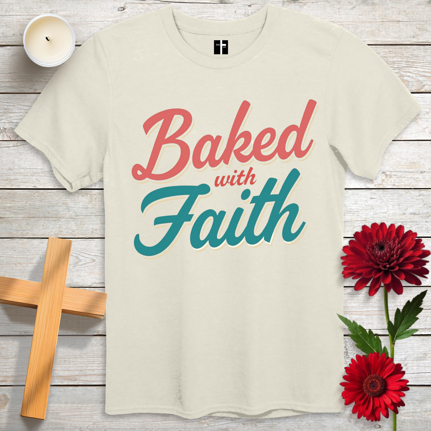 Baked with Faith Unisex Christian T-Shirt