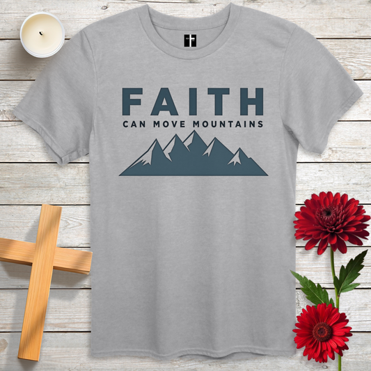 Faith Can Move Mountains Unisex Christian T-Shirt