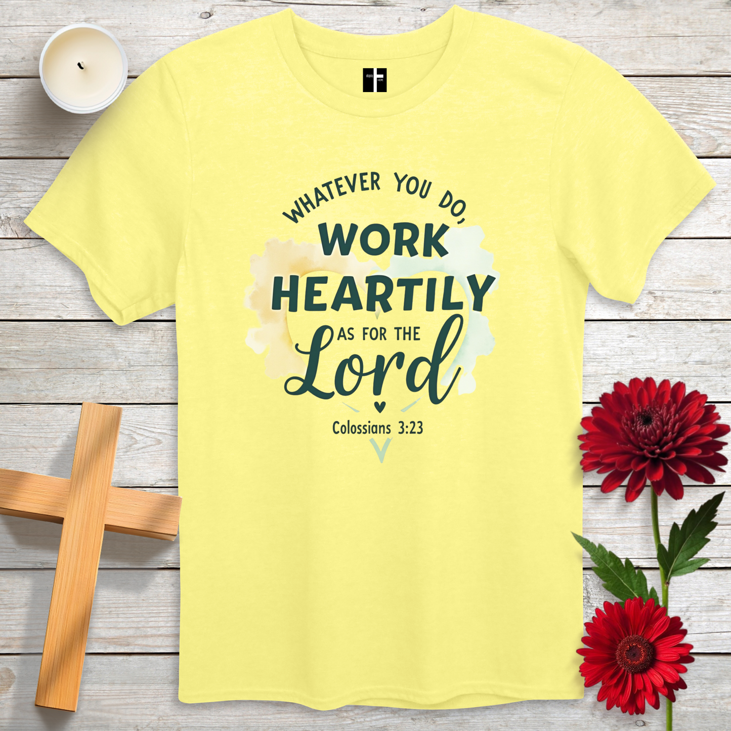 Work Heartily Unisex Christian T-Shirt