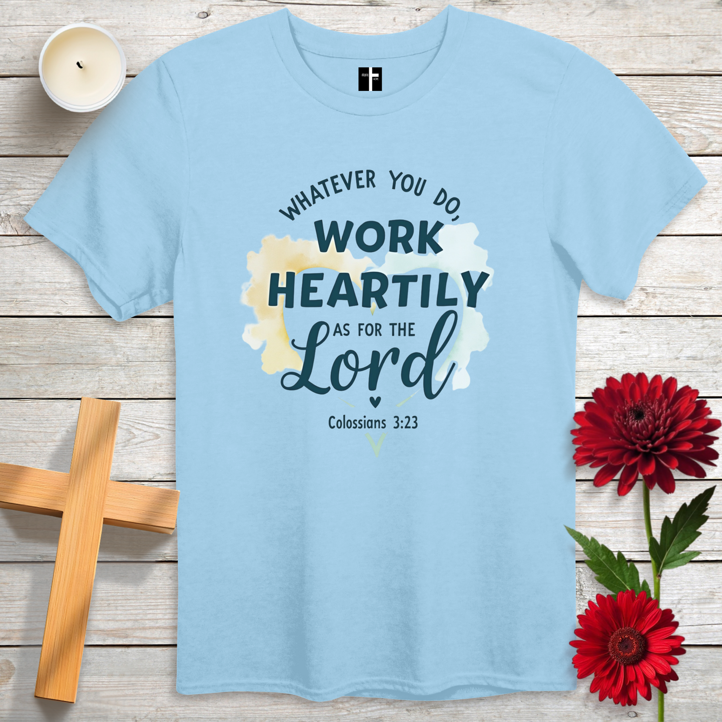 Work Heartily Unisex Christian T-Shirt