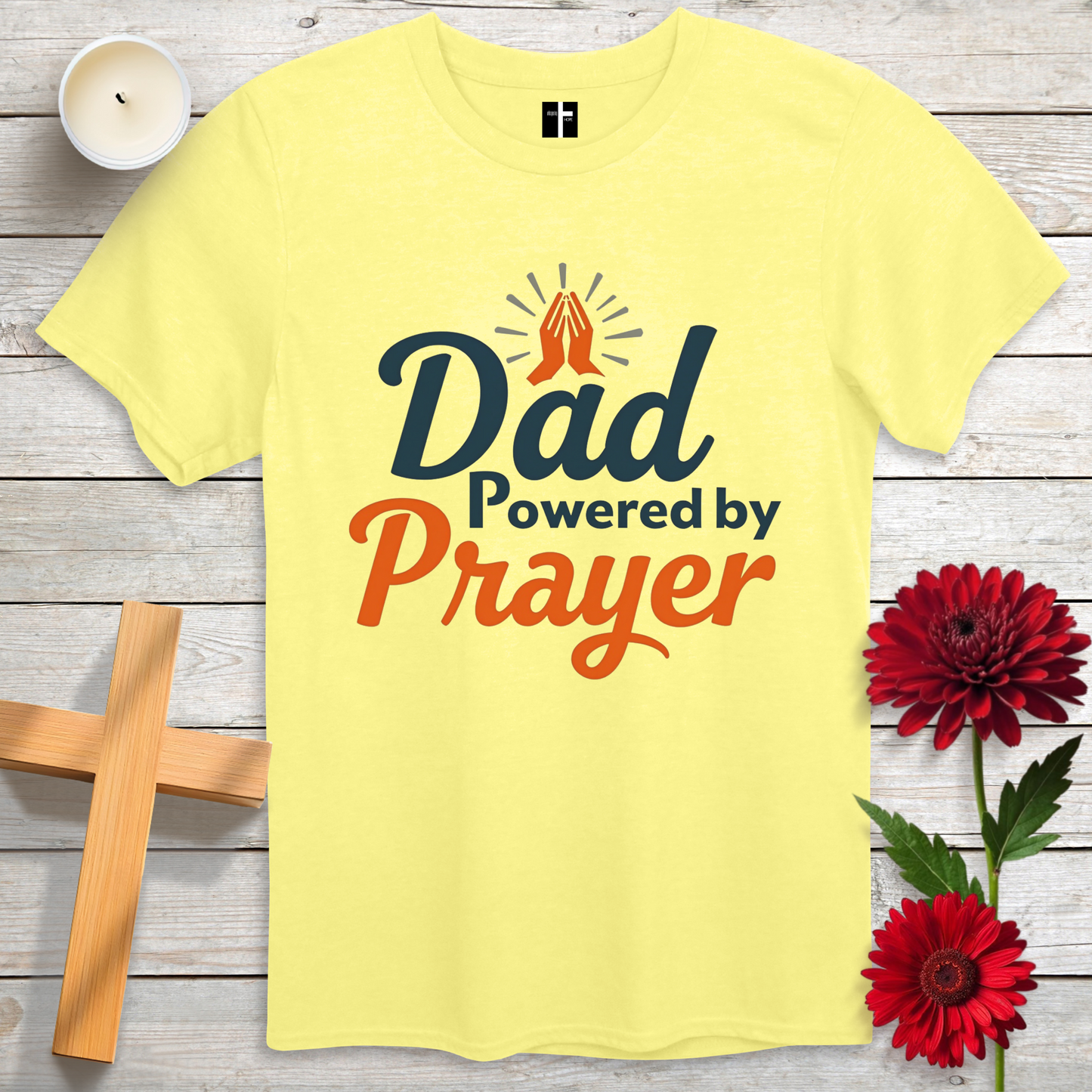 Dad Powered By Prayer Unisex Christian T-Shirt