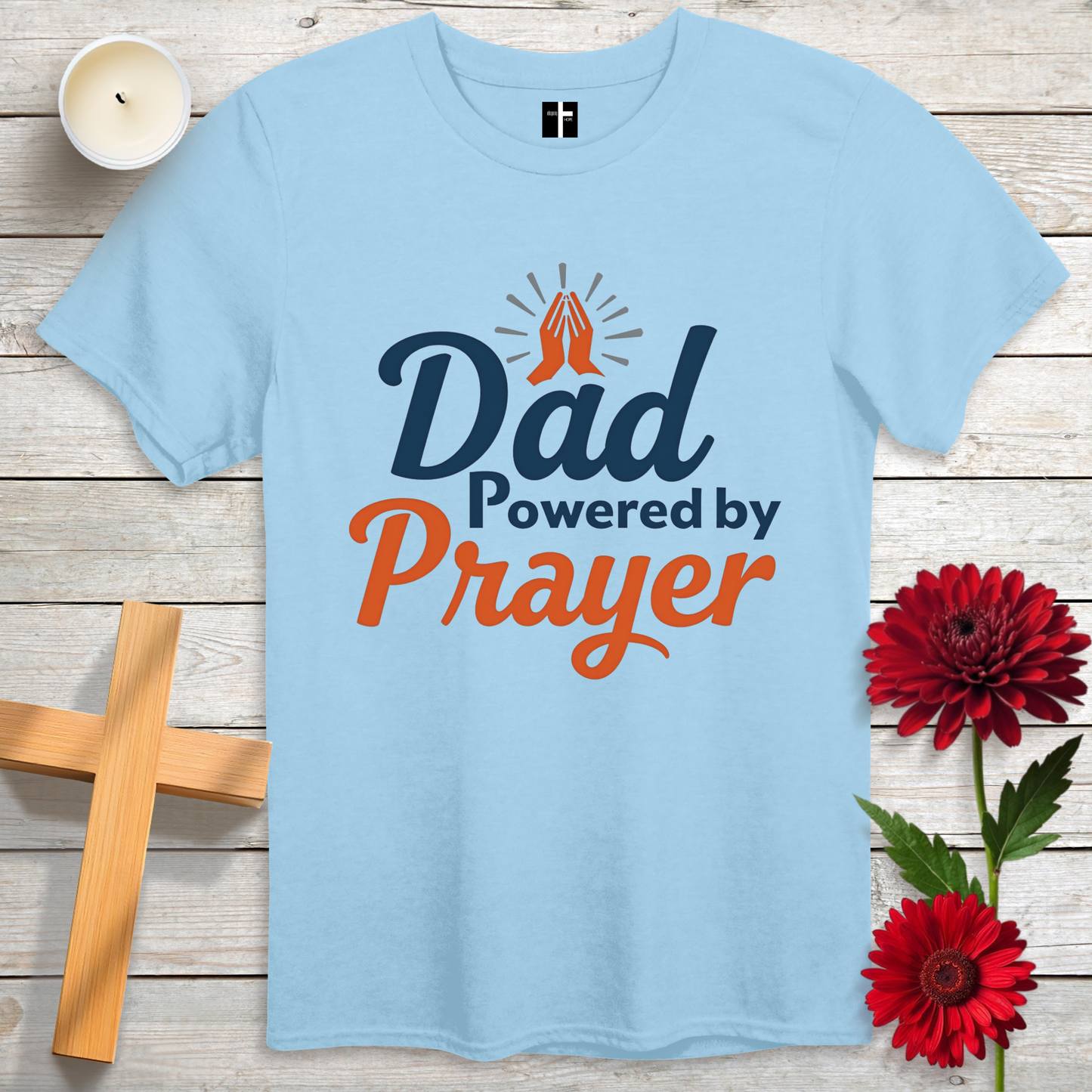 Dad Powered By Prayer Unisex Christian T-Shirt