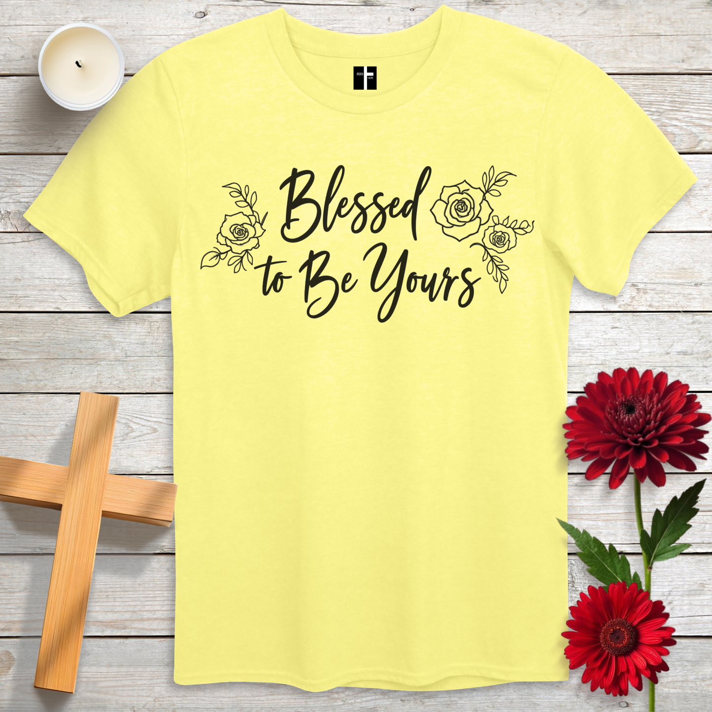 Blessed To Be Yours Unisex Christian T-Shirt