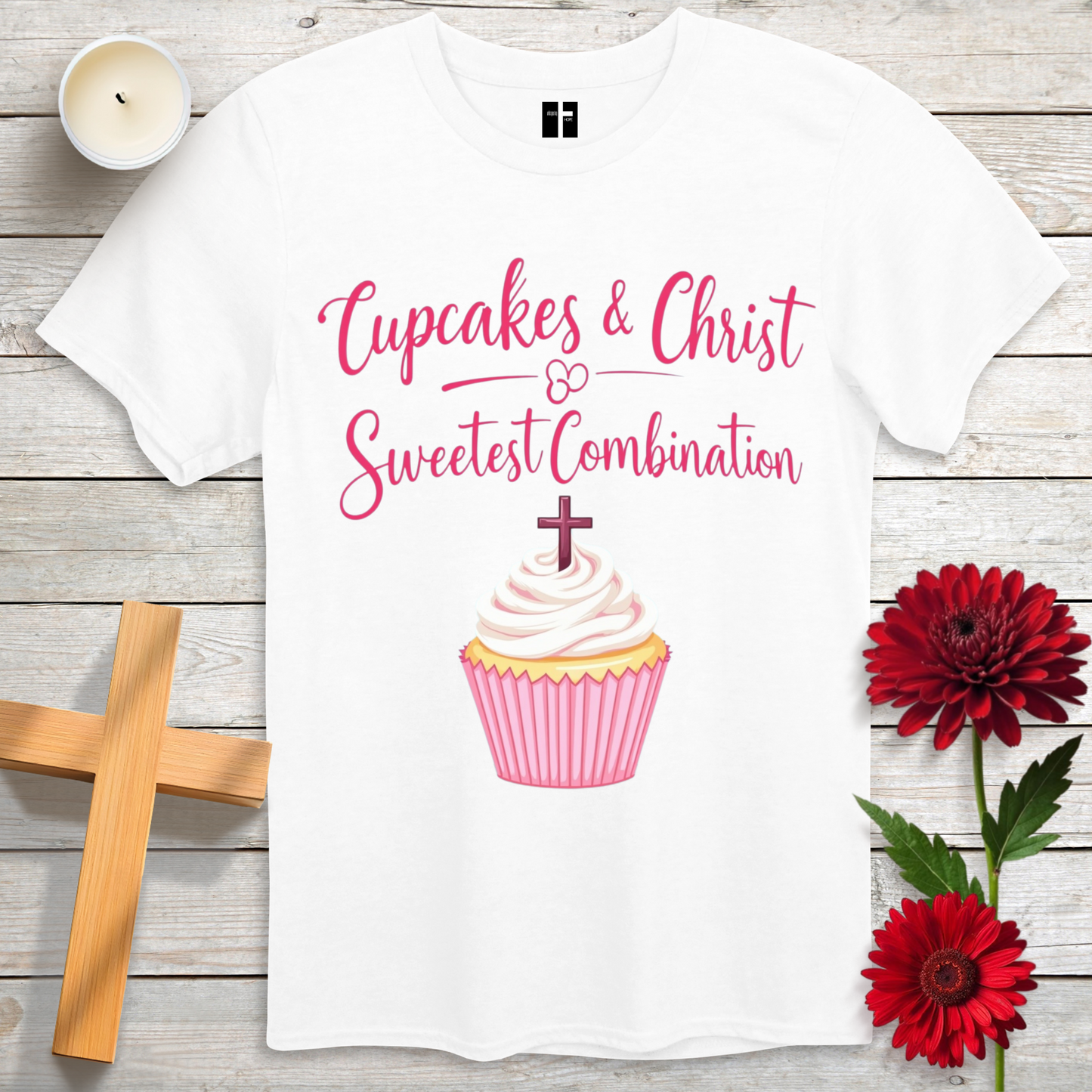 Cupcakes & Christ Unisex Christian T-Shirt