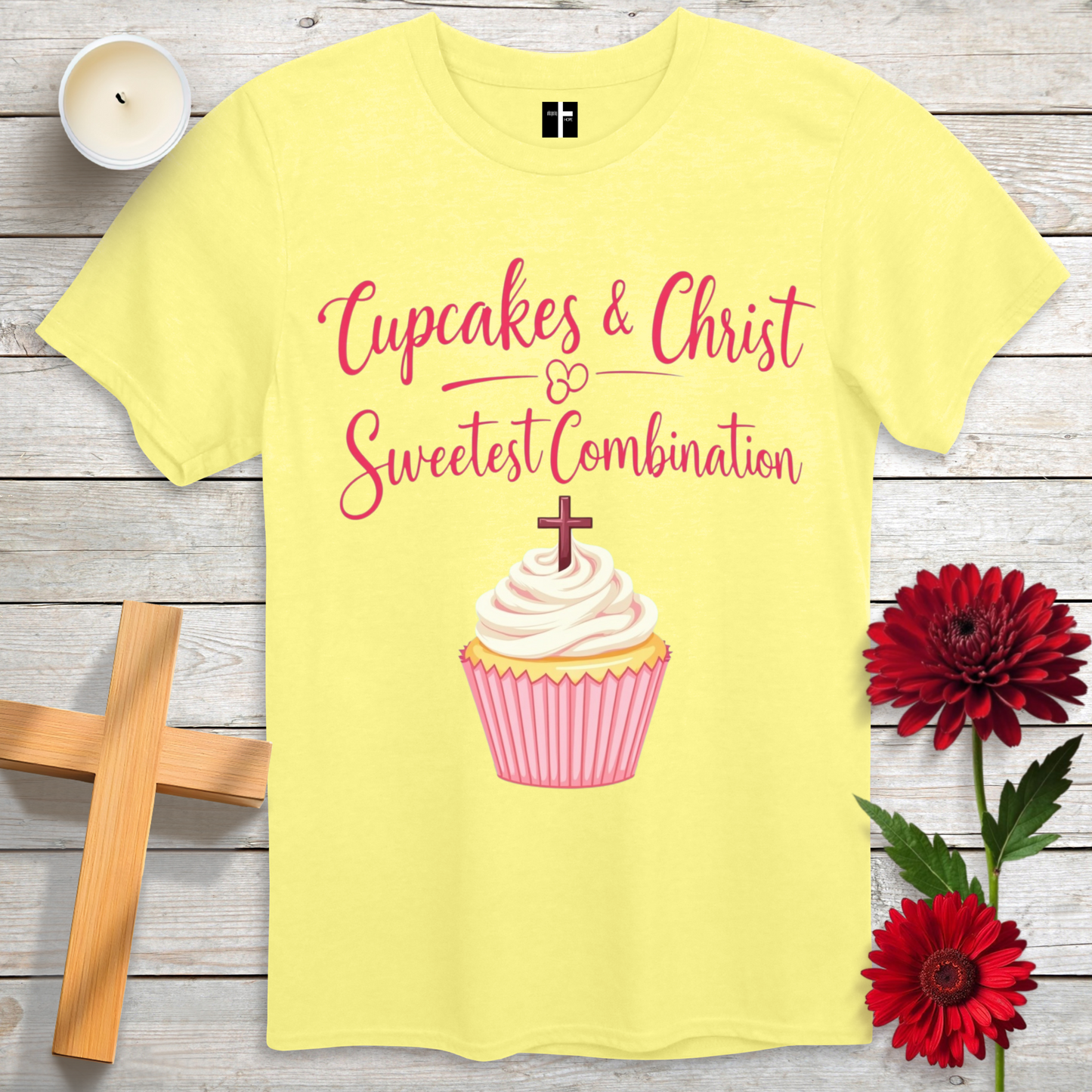 Cupcakes & Christ Unisex Christian T-Shirt