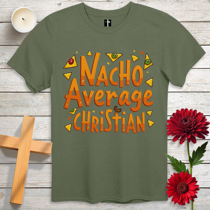 Nacho Average Christian Unisex Christian T-Shirt