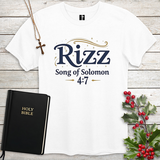 Rizz Song of Solomon 4:7 Unisex Christian T-Shirt