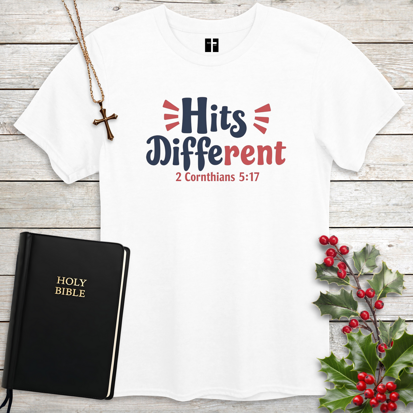 Hits Different 2 Corinthians 5:17 Unisex Christian T-Shirt