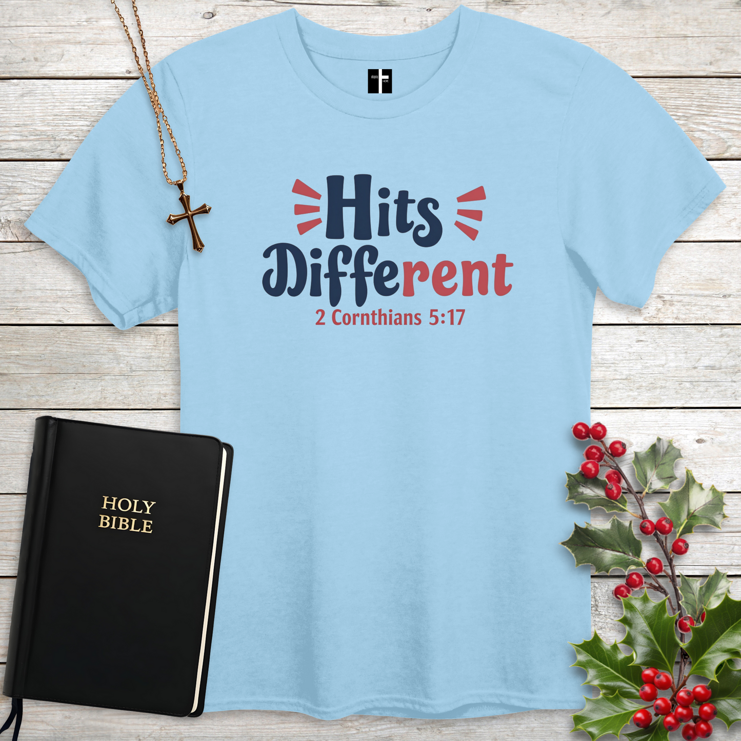 Hits Different 2 Corinthians 5:17 Unisex Christian T-Shirt