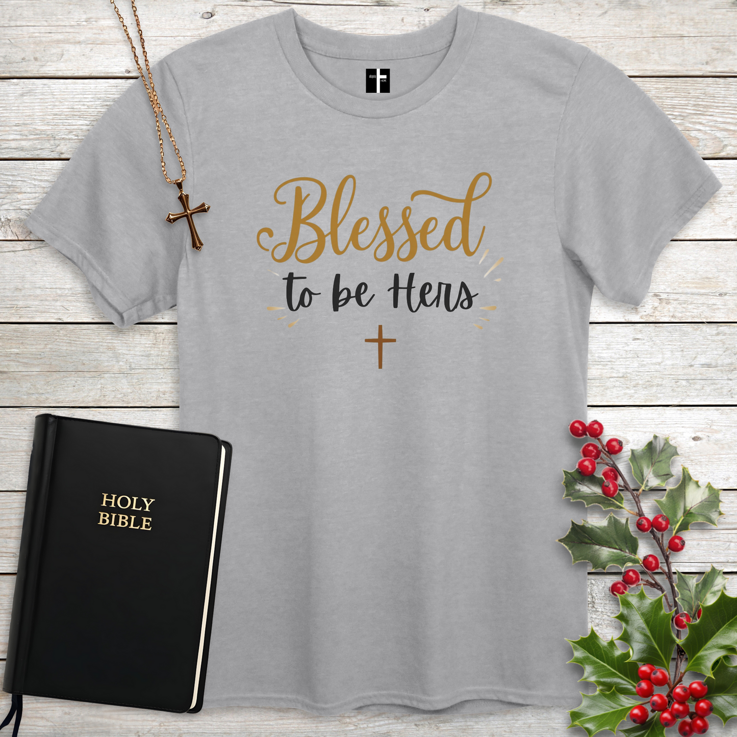 Blessed to Be Hers Unisex Christian T-Shirt