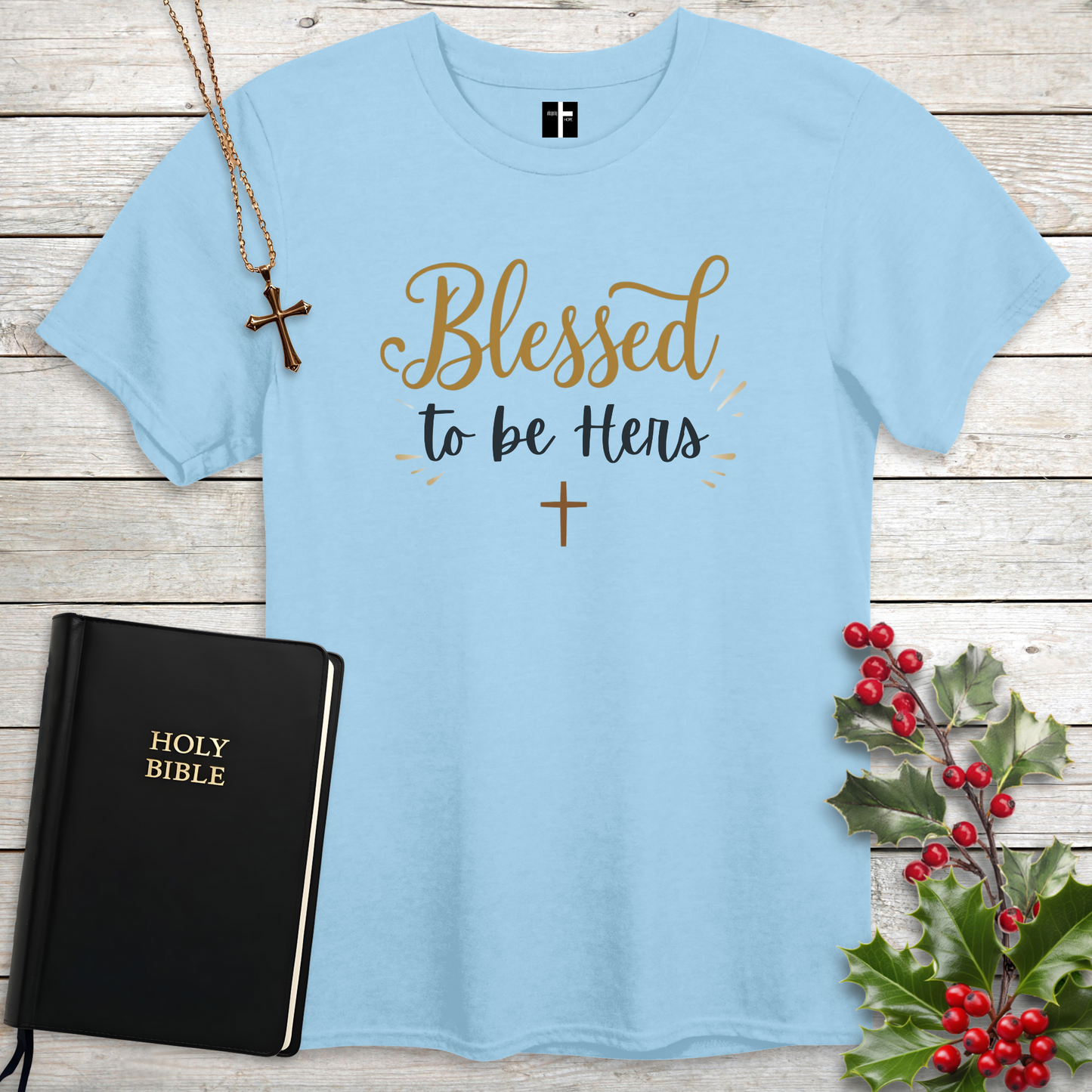 Blessed to Be Hers Unisex Christian T-Shirt