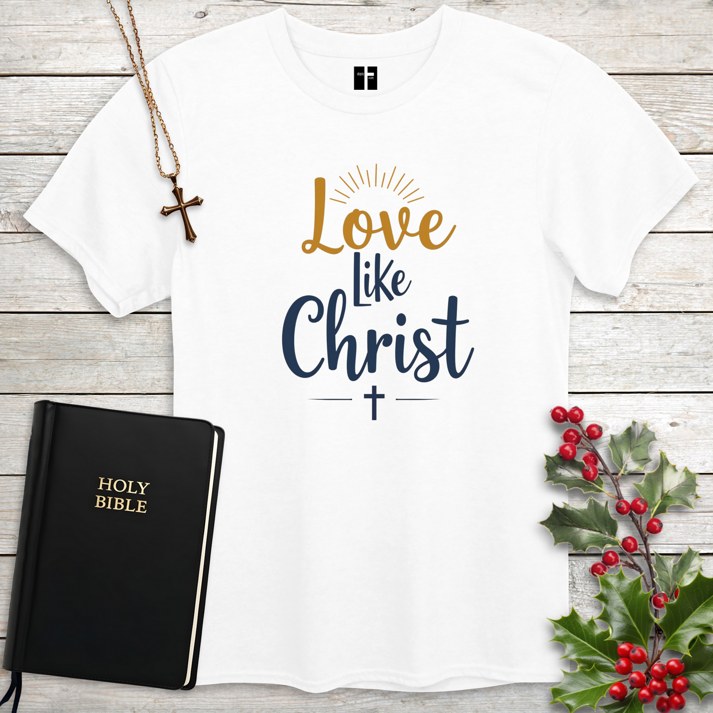 Love Like Christ Unisex Christian T-Shirt