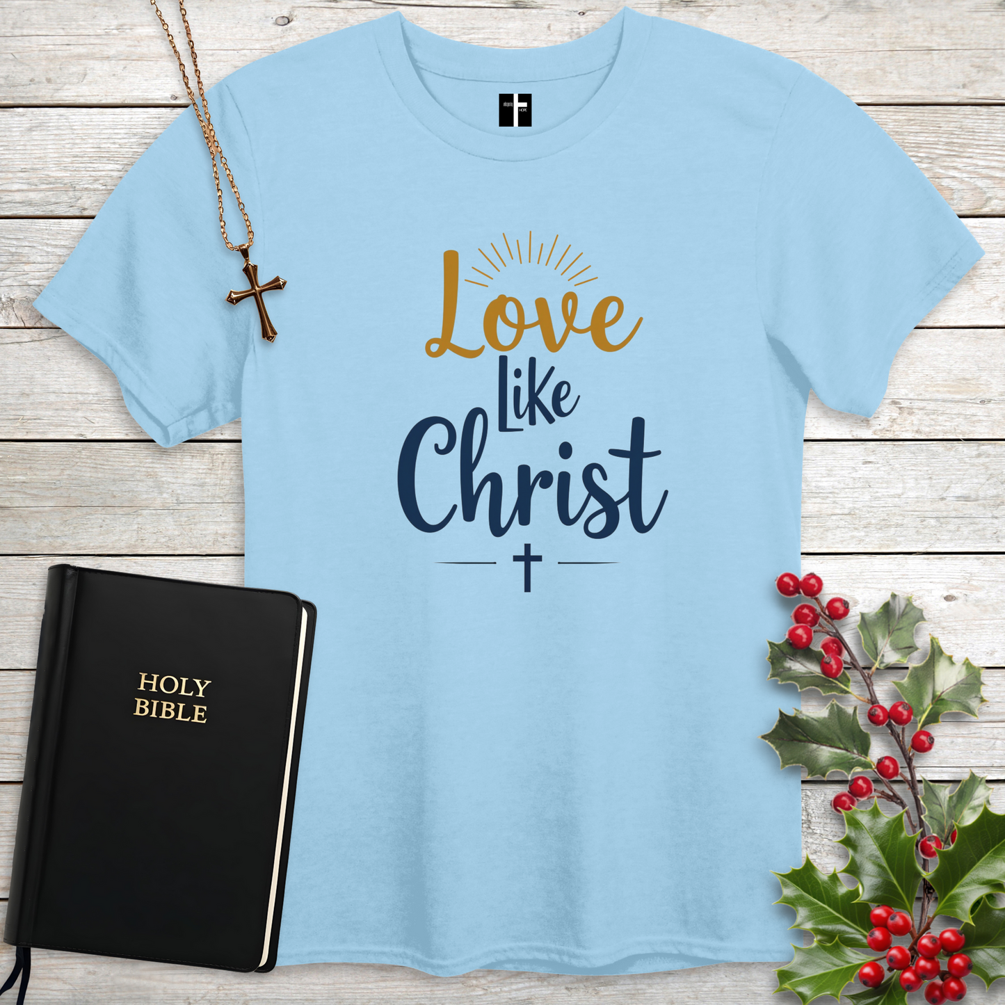 Love Like Christ Unisex Christian T-Shirt