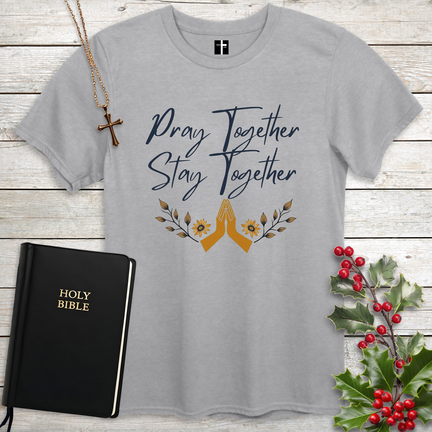 Pray Together, Stay Together Unisex Christian T-Shirt