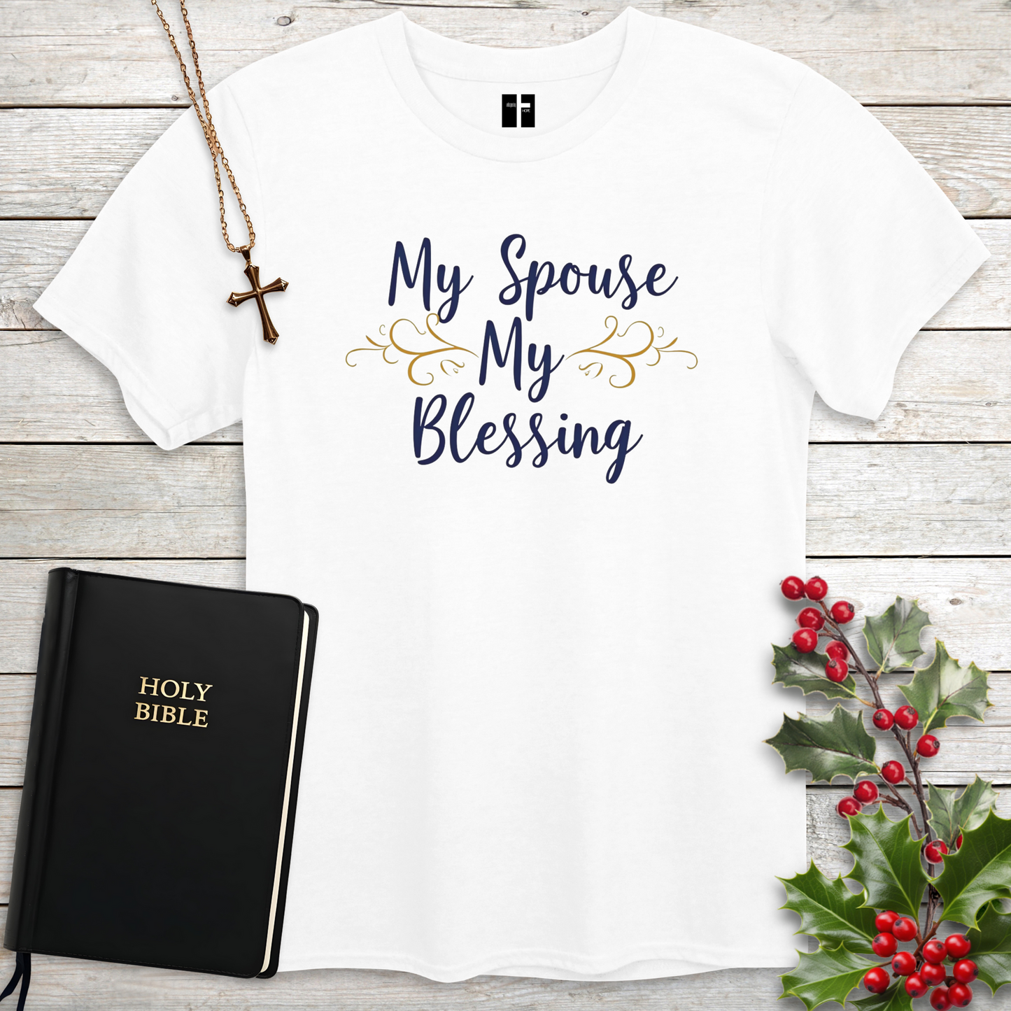 My Spouse, My Blessing Unisex Christian T-Shirt