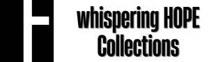 whispering HOPE Collections