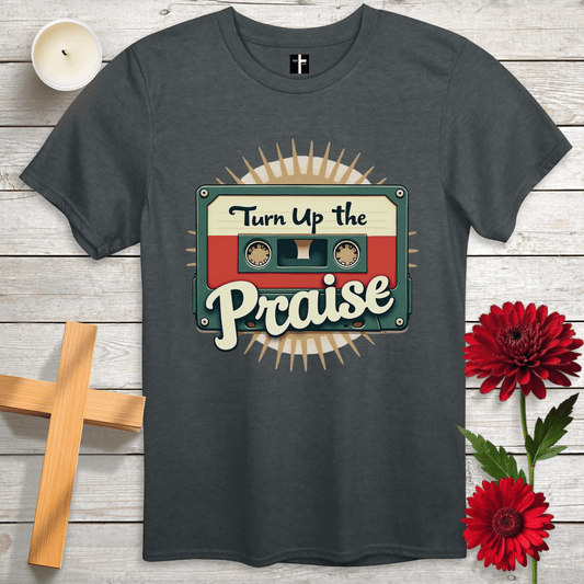 T-Shirt Dark Heather / S Turn Up The Praise Unisex Christian T-Shirt