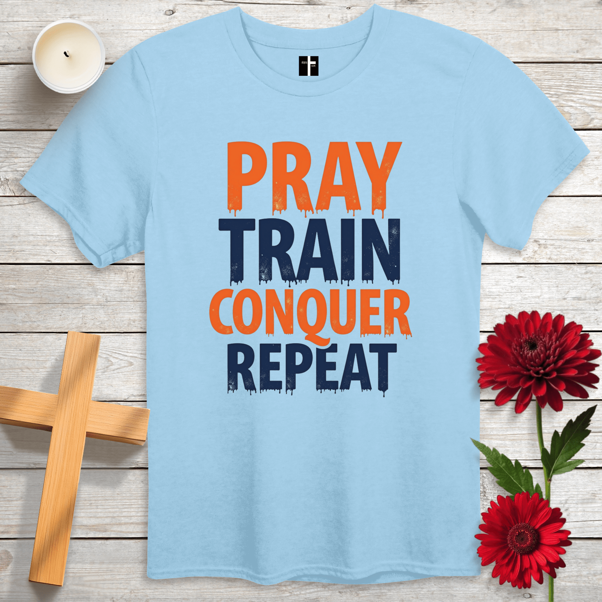 T-Shirt Light Blue / S Pray, Train, Conquer, Repeat Unisex Christian T-Shirt